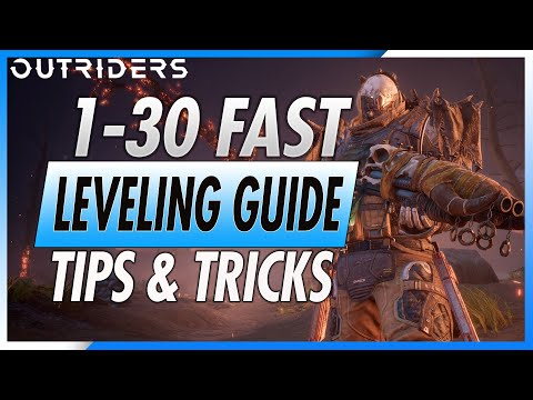 Outriders - Tips & Tricks To Level Up SUPER Fast Guide!