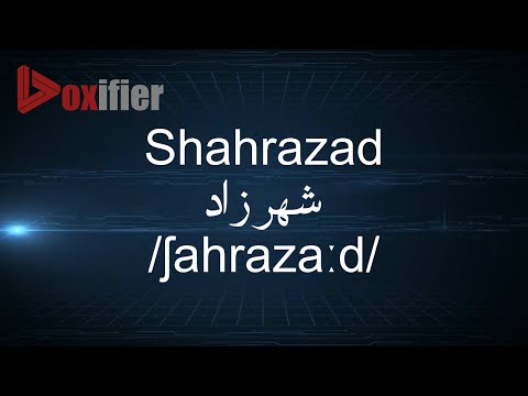 How to Pronunce Shahrazad (شهرزاد) in Arabic - Voxifier.com