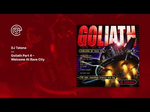 DJ Tatana - Goliath Part 4 - Welcome At Rave City (1999)