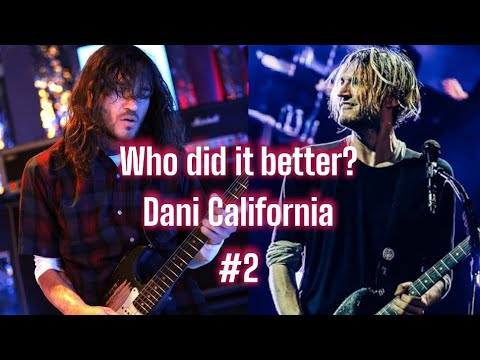 Who Did It Better? John Frusciante OR Josh Klinghoffer - “Dani California” ep. #2 #johnfrusciante