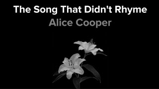 The Song That Didn&#39;t Rhyme - Alice Cooper \\ Sub. Español