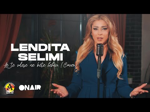 Lendita Selimi - Le te vdese ne kete behar Cover