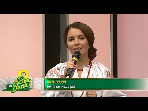 Iulia Bucur, „Inimă cu piatră gre”