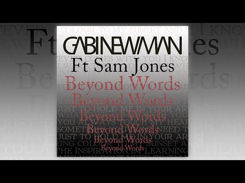 Gabi Newman feat. Sam Jones - Beyond Words [Official MV]