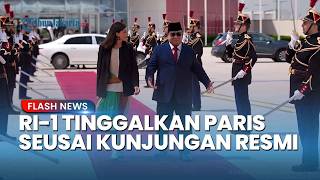 Momen Presiden Prabowo Tinggalkan Paris seusai Kunjungan Resmi Kenegaraan