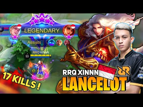 17 Kills! Fast Hand Lancelot Gameplay | By RRQ XINNN - Mobile Legends