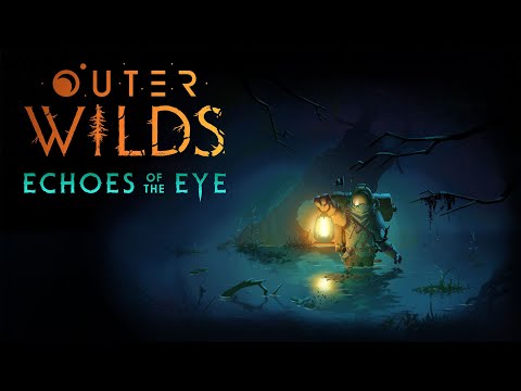 OUTER WILDS: ECHOES OF THE EYE | Reveal Trailer thumbnail