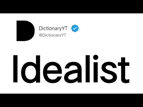 Idealist Meaning in English