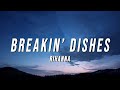 Rihanna Breakin Dishes Lyrics