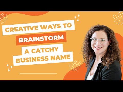 Creative Ways to Brainstorm a Catchy Business Name