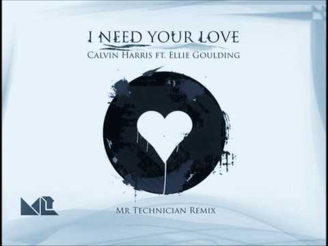 Calvin Harris ft. Ellie Goulding - I Need Your Love (Mr Technician Remix) - FREE DOWNLOAD