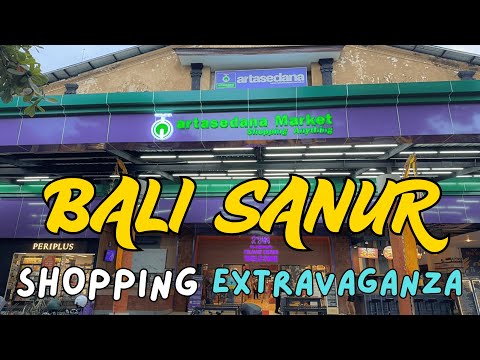 Shop till You Drop: Bali Sanur's Affordable Shopping Extravaganza!