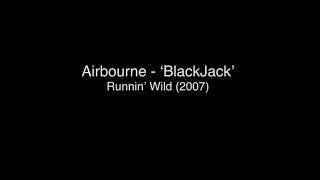 Airbourne  - Blackjack vs It Ain&#39;t Over Till It&#39;s Over