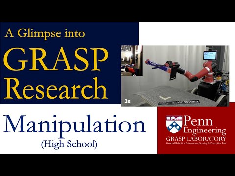 A Glimpse into GRASP Research: Manipulation (High School)