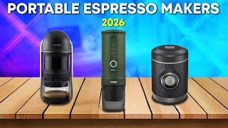 Best Portable Espresso Makers 2026 – Don’t Miss Out on Coffee Perfection!