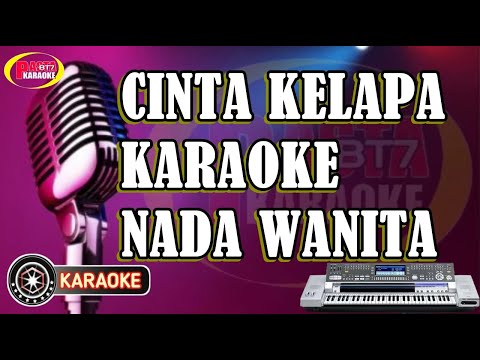 CINTA KELAPA  Nada Wanita  Karaoke
