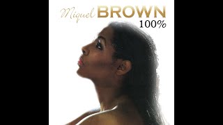 ONE HUNDRED PERCENT(MIQUEL BROWN)