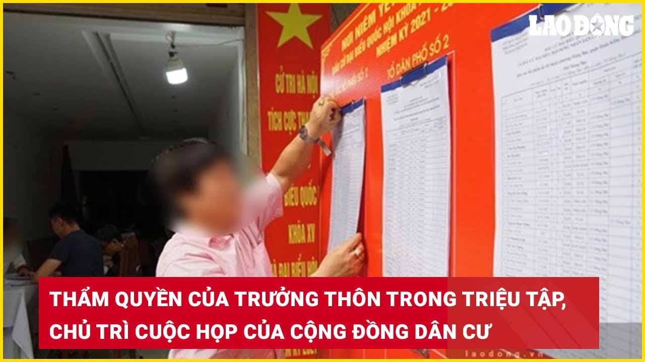 Thẩm quyền của trưởng thôn trong triệu tập, chủ trì cuộc họp của cộng đồng dân cư