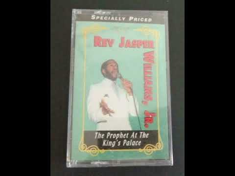 Rev. Jasper Williams - The Prophet At The King's Palace