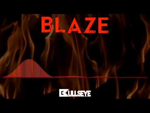 Bullseye - Blaze (Original Mix)