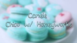 「 Canele 」カヌレ  - CHiCo w/ Honeyworks 【Male English Cover】