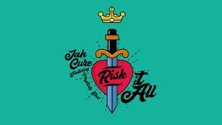 Jah Cure ft. Phyllisia Ross - Risk It All | Official Audio