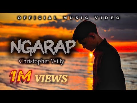 NGARAP - CHRISTOPHER WILLY (OFFICIAL MUSIC VIDEO)