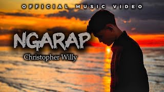Download lagu NGARAP - CHRISTOPHER WILLY mp3 Download lagu NGARAP - CHRISTOPHER WILLY mp3