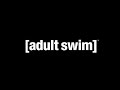 Adult Swim In A Nutshell