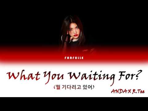 R.Tee X ANDA - What you waiting for (뭘 기다리고 있어) [Color coded Han / Rom / Eng Lyrics]