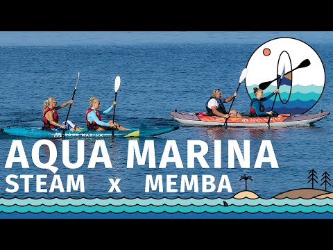 [PADDELT.DE] Kajak-Vergleich - AQUA MARINA Steam vs. Memba