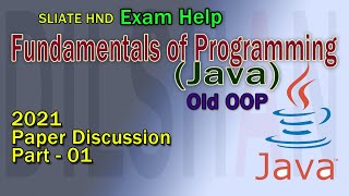 Fundamentals of Programming | 2021 Paper Discussion | 01 | Java | HNDIT