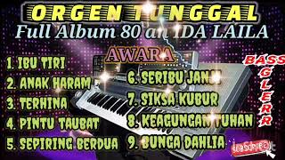 Download lagu ORGEN TUNGGAL full Album era 80an IDA LAILA mp3 Download lagu ORGEN TUNGGAL full Album era 80an IDA LAILA mp3