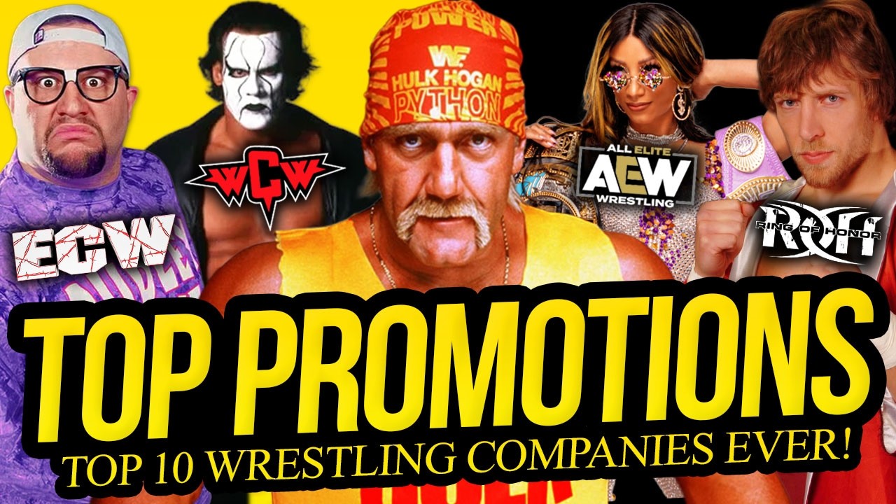 BEST PROMOTIONS | Wrestling's Greatest Companies!