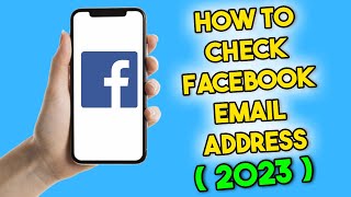 How to Check Facebook Email Address (2023)