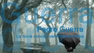 Pedro Guerra La lluvia nunca vuelve hacia arriba