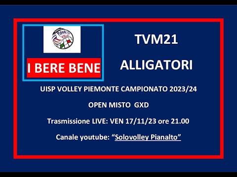Pianalto I BERE BENE -  TVM 21 Alligatori _ UISP VOLLEY PIEMONTE CAMPIONATO 2023/24 Open Misto