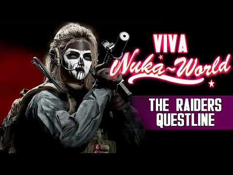 Fallout 4 Nuka-World - ALTERNATE RAIDERS QUESTLINE - Viva Nuka-World -  DLC-SIZED QUEST MOD