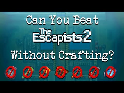 Can You Escape Every Prison in The Escapists 2 Without Crafting?