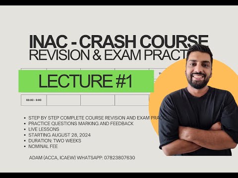 AAT Level 4 - INAC - Crash Course (Revision & Practice) - Lecture #1