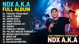 Download lagu NDX A.K.A FULL ALBUM TERBARU || PAMIT KERJO - PELAKU MACAK KORBAN - JARAN GOYANG mp3 Download lagu NDX A.K.A FULL ALBUM TERBARU || PAMIT KERJO - PELAKU MACAK KORBAN - JARAN GOYANG mp3