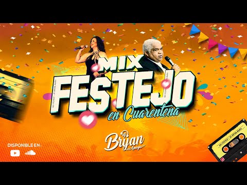 ❤️MIX FESTEJO- EN CUARENTENA❤️  [[DJ BRYAN AMAYA🔥]]