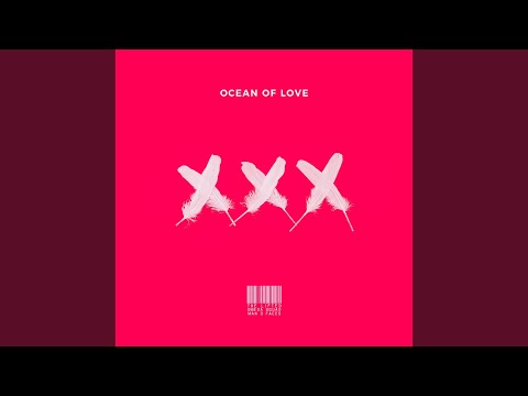 Ocean of Love (feat. Man 3 Faces)