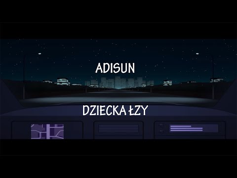 AdiSuN - Dziecka łzy (prod. Cobra)