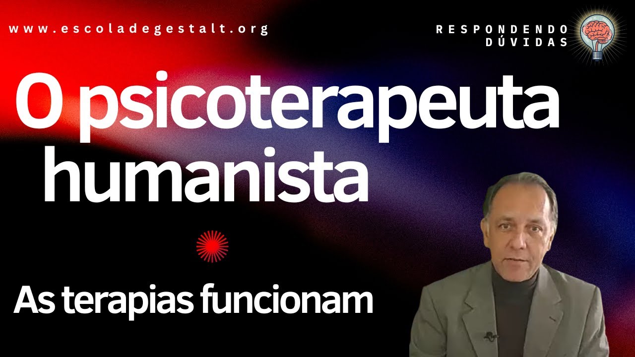 O psicoterapeuta | As terapias funcionam | Respondendo dúvidas dos alunos