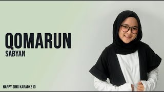 Download lagu Qomarun - Sabyan (Karaoke) mp3 Download lagu Qomarun - Sabyan (Karaoke) mp3