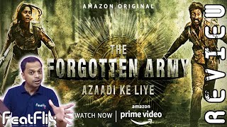 The Forgotten Army Azaadi ke liye (2020) Season 1 Amazon Prime Video History Tv Series Review