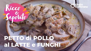 PETTO di POLLO al LATTE e FUNGHI: SEMPLICE e GUSTOSO!😋🥛🍄