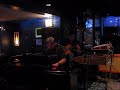 Jam at Pete's Place - Nov. 29, 2019 - ill Never See You Smile Again by Bob James & Earl Klugh)