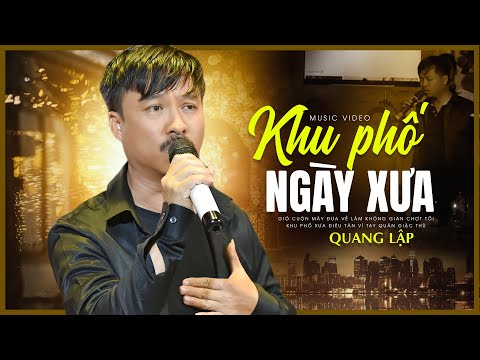 Khu Phố Ngày Xưa - Quang Lập | Nhạc Lính Hải Ngoại Quang Lập Hay Nhất